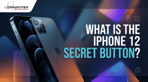 What is the iPhone 12 secret button?