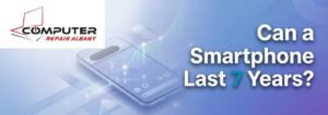 Can a Smartphone Last 7 Years?